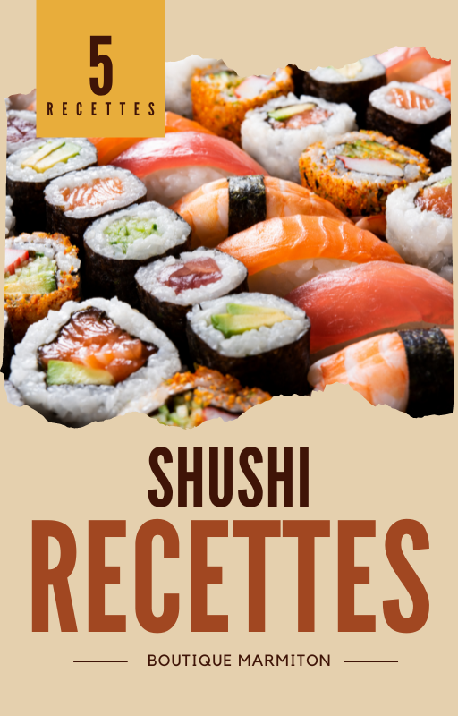 EBOOK Sushi : Trucs set astuces + 5 recettes gourmandes